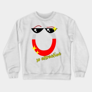 Attractive Cool Magnet Crewneck Sweatshirt